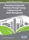 Promoting Sustainable Practices through Energy Engineering and Asset Management cover