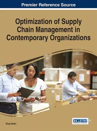 Optimization of Supply Chain Management in Contemporary Organizations cover