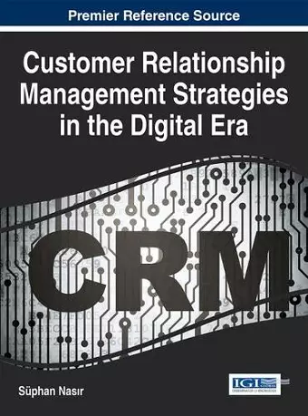 Customer Relationship Management Strategies in the Digital Era cover