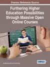 Furthering Higher Education Possibilities through Massive Open Online Courses cover