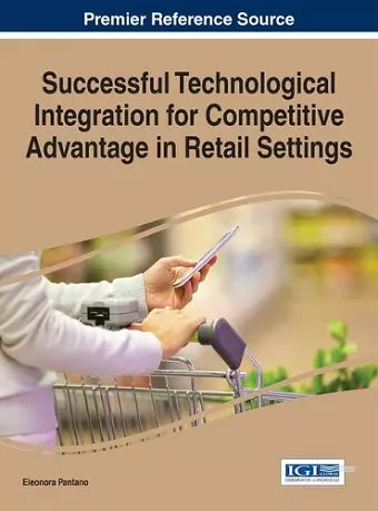 Successful Technological Integration for Competitive Advantage in Retail Settings cover