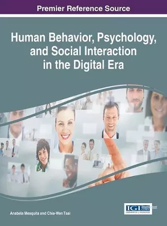 Human Behavior, Psychology, and Social Interaction in the Digital Era cover