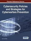 Cybersecurity Policies and Strategies for Cyberwarfare Prevention cover