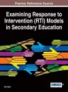 Examining Response to Intervention (RTI) Models in Secondary Education cover