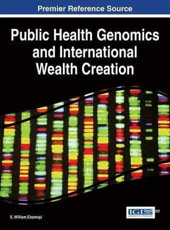 Public Health Genomics and International Wealth Creation cover