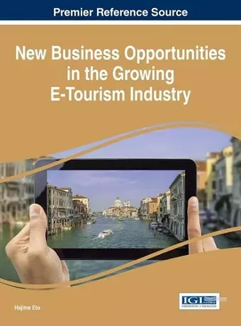 New Business Opportunities in the Growing E-Tourism Industry cover