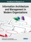 Handbook of Research on Information Architecture and Management in Modern Organizations cover