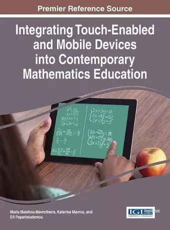 Integrating Touch-Enabled and Mobile Devices into Contemporary Mathematics Education cover