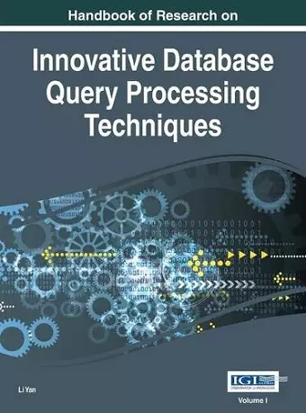 Handbook of Research on Innovative Database Query Processing Techniques cover