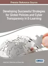 Developing Successful Strategies for Global Policies and Cyber Transparency in E-Learning cover