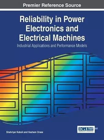 Reliability in Power Electronics and Electrical Machines cover