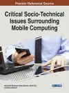 Critical Socio-Technical Issues Surrounding Mobile Computing cover