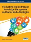 Product Innovation through Knowledge Management and Social Media Strategies cover