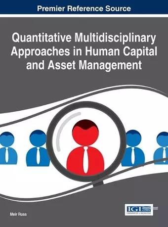 Quantitative Multidisciplinary Approaches in Human Capital and Asset Management cover