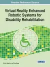 Virtual Reality Enhanced Robotic Systems for Disability Rehabilitation cover