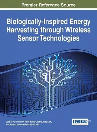 Biologically-Inspired Energy Harvesting through Wireless Sensor Technologies cover