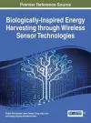 Biologically-Inspired Energy Harvesting through Wireless Sensor Technologies cover