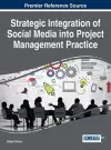 Strategic Integration of Social Media into Project Management Practice cover