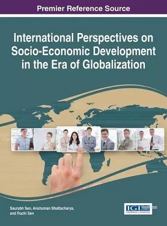 International Perspectives on Socio-Economic Development in the Era of Globalization cover