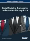 Global Marketing Strategies for the Promotion of Luxury Goods cover