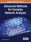 Advanced Methods for Complex Network Analysis cover