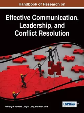 Handbook of Research on Effective Communication, Leadership, and Conflict Resolution cover