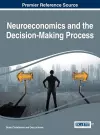 Neuroeconomics and the Decision-Making Process cover