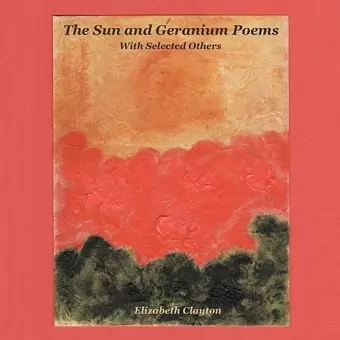 The Sun and Geranium Poems cover