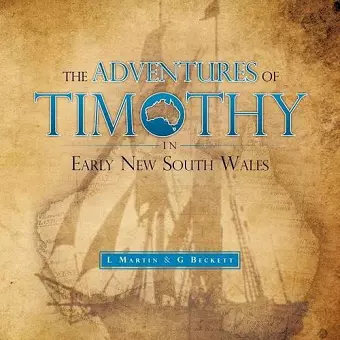 The Adventures of Timothy in Early New South Wales cover