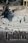 The Road to Epidauros cover