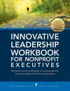 Innovative Leadership Workbook for Nonprofit Executives cover