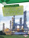 Finding Out About Coal Oil and Natural Gas cover