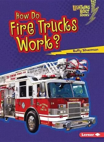 How Do Fire Trucks Work? cover