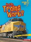 How Do Trains Work? cover