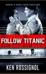 Follow Titanic cover