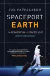 Spaceport Earth: The Reinvention of Spaceflight cover