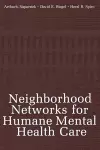 Neighborhood Networks for Humane Mental Health Care cover