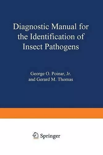 Diagnostic Manual for the Identification of Insect Pathogens cover