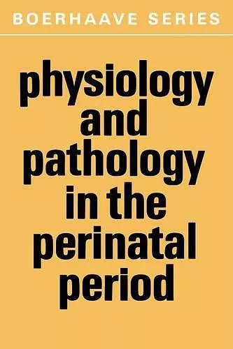 Physiology and Pathology in the Perinatal Period cover