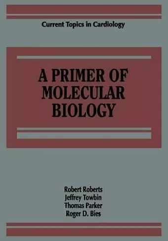 A Primer of Molecular Biology cover