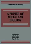 A Primer of Molecular Biology cover