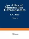 An Atlas of Mammalian Chromosomes cover