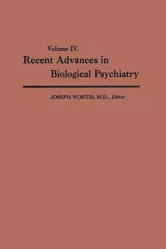 Recent Advances in Biological Psychiatry cover