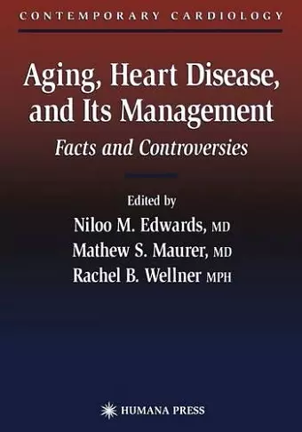 Aging, Heart Disease, and Its Management cover