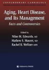 Aging, Heart Disease, and Its Management cover