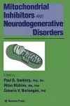 Mitochondrial Inhibitors and Neurodegenerative Disorders cover