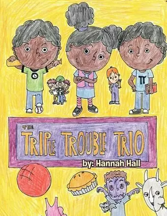 The Triple Trouble Trio cover