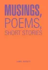 Musings, Poems, Short Stories cover