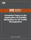 Unsettled Topics in the Application of Satellite Navigation to Air Traffic Management cover