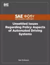 Unsettled Issues Regarding Policy Aspects of Automated Driving Systems cover